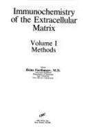 Immunochemistry of the Extracellular Matrix: Volume 1