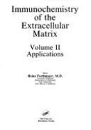 Immunochemistry of the Extracellular Matrix: Volume 2
