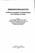 Immunoconjugates: Antibody Conjugates in Radioimaging and Therapy of Cancer
