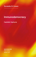 Immunodemocracy: Capitalist Asphyxia