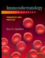 Immunohematology: Principles and Practice - Quinley, Eva D, MS