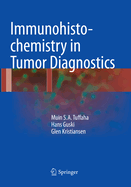 Immunohistochemistry in Tumor Diagnostics