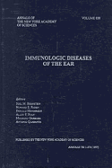 Immunologic Diseases of the Ear - Bernstein, Joel M (Editor), and Faden, Howard (Editor), and Henderson, Donald (Editor)