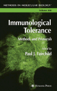 Immunological Tolerance: Methods and Protocols - Fairchild, Paul J (Editor)