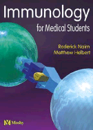 Immunology for Medical Students - Nairn, Roderick, and Helbert, Matthew, Frcp, PhD