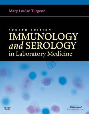 Immunology & Serology in Laboratory Medicine - Turgeon, Mary Louise, Edd