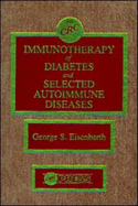 Immunotherapy of Diabetes and Selected Autoimmune Diseases: Autoimmune 8