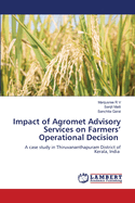 Impact of Agromet Advisory Services on Farmers' Operational Decision