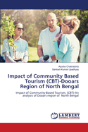 Impact of Community Based Tourism (CBT)-Dooars Region of North Bengal