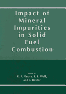 Impact of Mineral Impurities in Solid Fuel Combustion