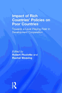 Impact of Rich Countries' Policies on Poor Countries: Towards a Level Playing Field in Development Cooperation