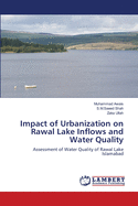 Impact of Urbanization on Rawal Lake Inflows and Water Quality