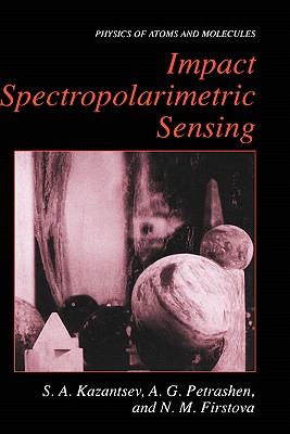 Impact Spectropolarimetric Sensing - Kazantsev, Sergi, and Firstova, Natalia M, and Petrashen, Alexander G