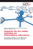 Impacto de las redes sociales en informtica educativa