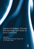 Impacts and strategic outcomes from non-mega sport events for local communities