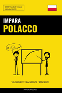 Impara il Polacco - Velocemente / Facilmente / Efficiente: 2000 Vocaboli Chiave