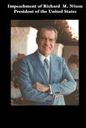 Impeachment of Richard M. Nixon President of the United States