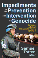 Impediments to the Prevention and Intervention of Genocide