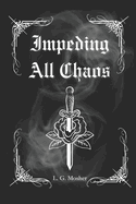 Impeding All Chaos: Creltis Trilogy #2