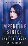 Impending Strike: An Elite Guardians Novel