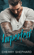 Imperfect: A Blaze of Glory Novel