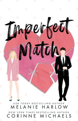 Imperfect Match - Harlow, Melanie, and Michaels, Corinne