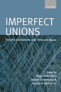 Imperfect Unions: Security Institutions Over Time and Space