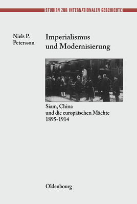 Imperialismus und Modernisierung - Petersson, Niels P, Dr.