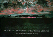 Imperiled Landscapes - Rizzoli, and Stever, Margo (Editor), and Butler, Lynn H (Photographer)