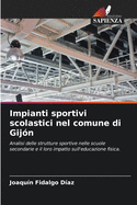 Impianti sportivi scolastici nel comune di Gij?n