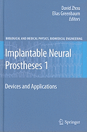 Implantable Neural Prostheses 1: Devices and Applications