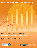 Implementing and Administering Microsoft Project Server 2010 ] Second Edition
