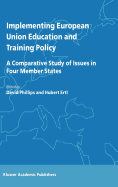 Implementing European Union Education and Training Policy: A Comparative Study of Issues in Four Member States