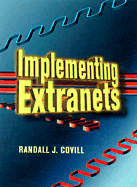 Implementing Extranets
