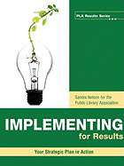 Implementing for Results: Your Strategic Plan in Action