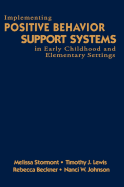 Implementing Positive Behavior Support Systems in Early Childhood and Elementary Settings: Null