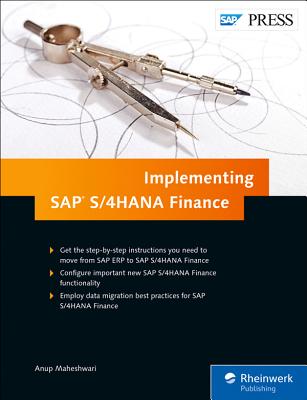 Implementing SAP S/4HANA Finance - Maheshwari, Anup