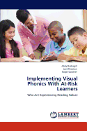 Implementing Visual Phonics with At-Risk Learners