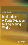 Implications of Pyrite Oxidation for Engineering Works