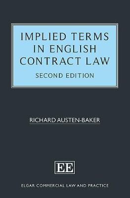 Implied Terms in English Contract Law, Second Edition - Austen-Baker, Richard