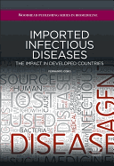 Imported Infectious Diseases: The Impact in Developed Countries