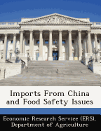 Imports from China and Food Safety Issues