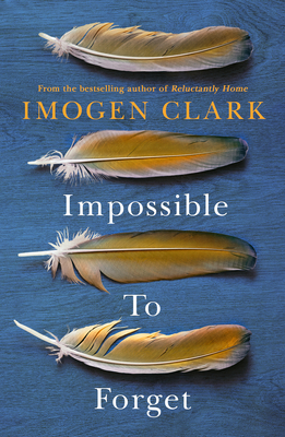 Impossible to Forget - Clark, Imogen