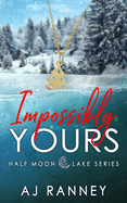 Impossibly Yours