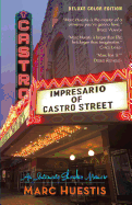 Impresario of Castro Street: An Intimate Showbiz Memoir