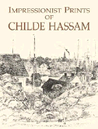 Impressionist Prints of Childe Hassam