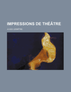 Impressions de Theatre