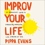 Improv Your Life