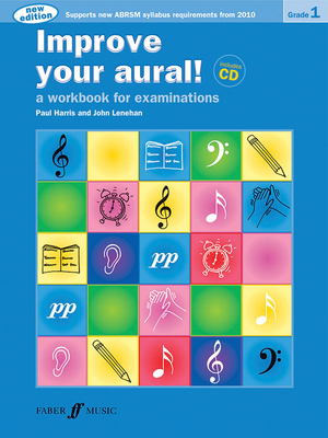 Improve your aural! Grade 1 - Harris, Paul, and Lenehan, John