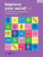 Improve Your Aural! Grade 4: A Workbook for Examinations, Book & CD